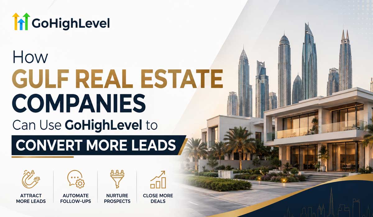 GoHighLevel for Gulf Real Estate Lead Conversion