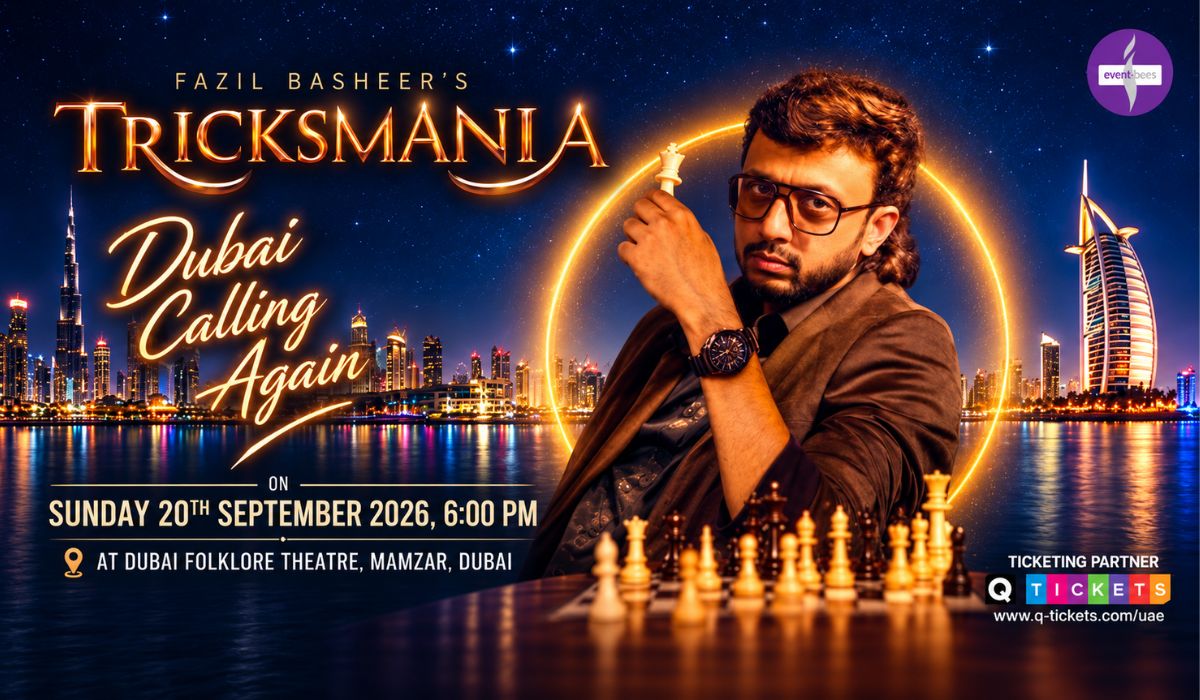 Fazil Basheer’s TRICKSMANIA 2.0 Live in Dubai: Book Your Tickets Now